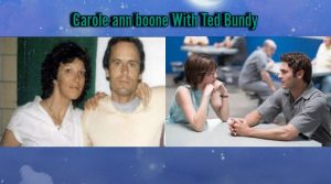 Carole ann boone With Ted Bundy
